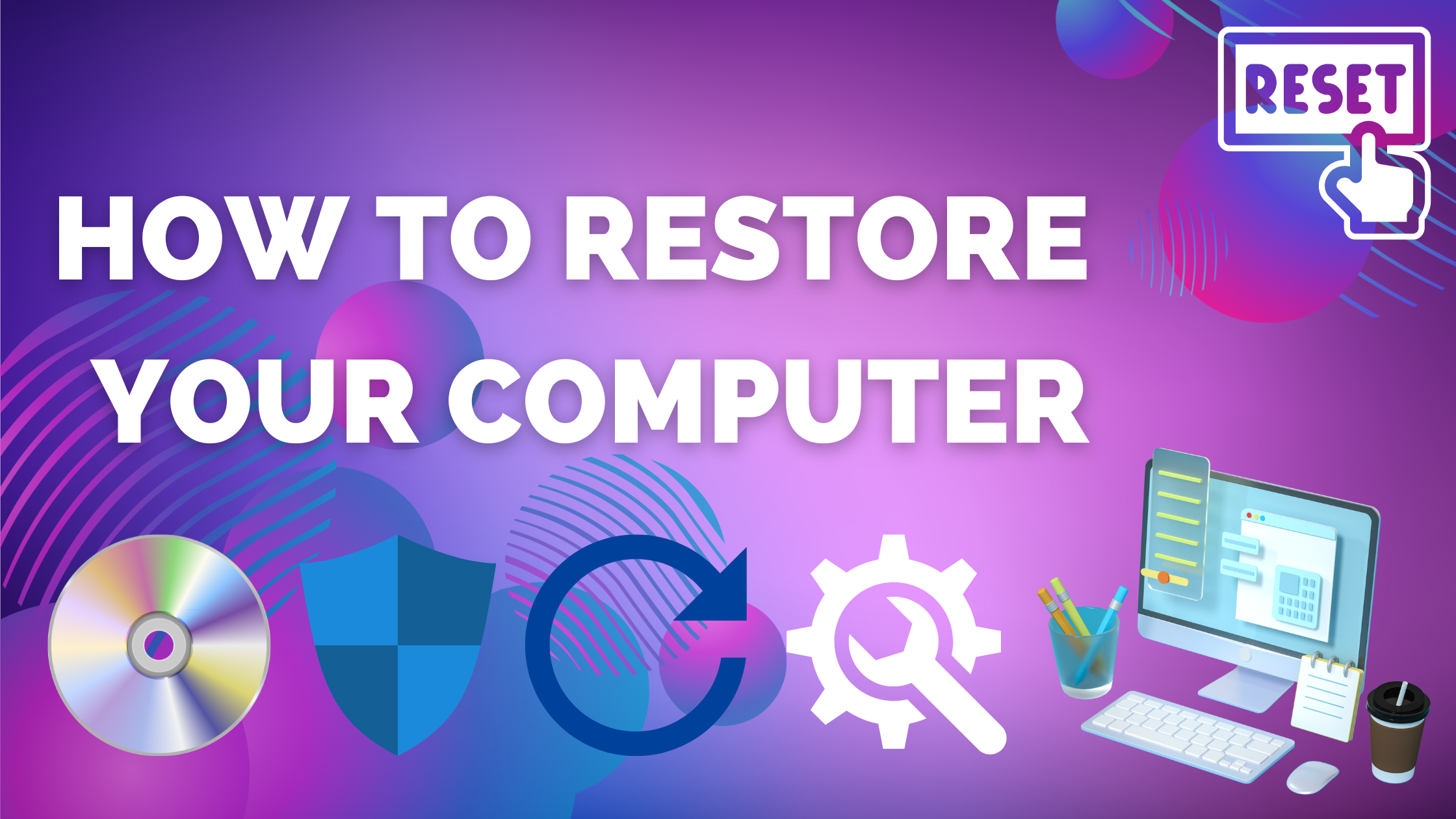 How To Restore Your Computer